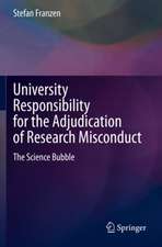 University Responsibility for the Adjudication of Research Misconduct