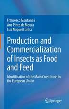 Production and Commercialization of Insects as Food and Feed: Identification of the Main Constraints in the European Union