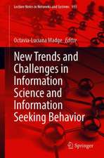 New Trends and Challenges in Information Science and Information Seeking Behaviour