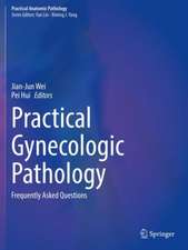 Practical Gynecologic Pathology: Frequently Asked Questions