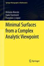 Minimal Surfaces from a Complex Analytic Viewpoint