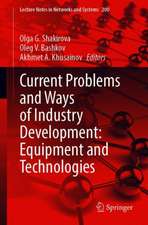 Current Problems and Ways of Industry Development: Equipment and Technologies