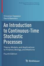 An Introduction to Continuous-Time Stochastic Processes: Theory, Models, and Applications to Finance, Biology, and Medicine