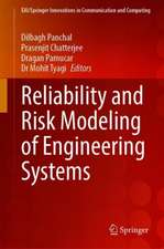 Reliability and Risk Modeling of Engineering Systems