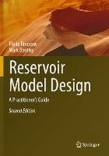 Reservoir Model Design: A Practitioner's Guide