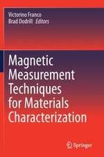 Magnetic Measurement Techniques for Materials Characterization