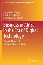 Business in Africa in the Era of Digital Technology: Essays in Honour of Professor William Darley