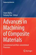 Advances in Machining of Composite Materials