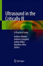 Ultrasound in the Critically Ill: A Practical Guide