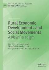 Rural Economic Developments and Social Movements: A New Paradigm