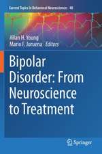 Bipolar Disorder: From Neuroscience to Treatment