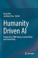 Humanity Driven AI: Productivity, Well-being, Sustainability and Partnership