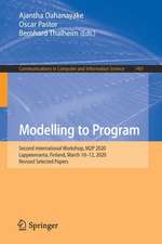 Modelling to Program: Second International Workshop, M2P 2020, Lappeenranta, Finland, March 10–12, 2020, Revised Selected Papers