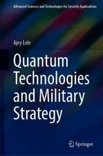 Quantum Technologies and Military Strategy