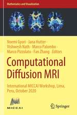 Computational Diffusion MRI: International MICCAI Workshop, Lima, Peru, October 2020