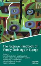 The Palgrave Handbook of Family Sociology in Europe