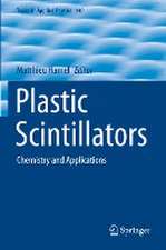 Plastic Scintillators: Chemistry and Applications