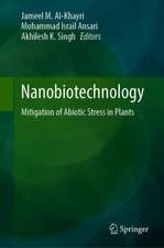 Nanobiotechnology: Mitigation of Abiotic Stress in Plants