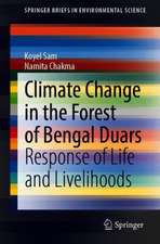 Climate Change in the Forest of Bengal Duars: Response of Life and Livelihoods