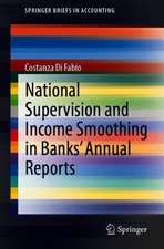 National Supervision and Income Smoothing in Banks’ Annual Reports