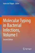 Molecular Typing in Bacterial Infections, Volume I