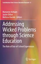 Addressing Wicked Problems through Science Education: The Role of Out-of-School Experiences