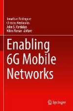 Enabling 6G Mobile Networks