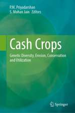 Cash Crops: Genetic Diversity, Erosion, Conservation and Utilization