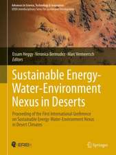 Sustainable Energy-Water-Environment Nexus in Deserts: Proceeding of the First International Conference on Sustainable Energy-Water-Environment Nexus in Desert Climates