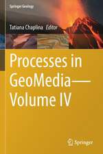 Processes in GeoMedia—Volume IV