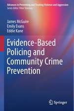 Evidence-Based Policing and Community Crime Prevention