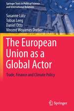 The European Union as a Global Actor: Trade, Finance and Climate Policy