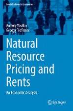 Natural Resource Pricing and Rents