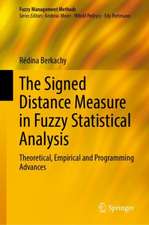 The Signed Distance Measure in Fuzzy Statistical Analysis: Theoretical, Empirical and Programming Advances