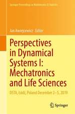 Perspectives in Dynamical Systems I: Mechatronics and Life Sciences: DSTA, Łódź, Poland December 2–5, 2019