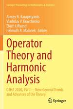 Operator Theory and Harmonic Analysis: OTHA 2020, Part I – New General Trends and Advances of the Theory