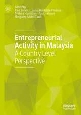 Entrepreneurial Activity in Malaysia: A Country Level Perspective