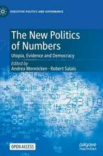 The New Politics of Numbers: Utopia, Evidence and Democracy