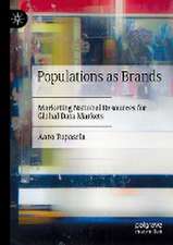 Populations as Brands: Marketing National Resources for Global Data Markets