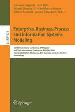 Enterprise, Business-Process and Information Systems Modeling: 22nd International Conference, BPMDS 2021, and 26th International Conference, EMMSAD 2021, Held at CAiSE 2021, Melbourne, VIC, Australia, June 28–29, 2021, Proceedings