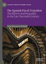 The Spanish Fiscal Transition: Tax Reform and Inequality in the Late Twentieth Century