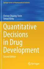 Quantitative Decisions in Drug Development