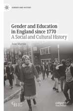 Gender and Education in England since 1770: A Social and Cultural History