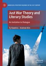 Just War Theory and Literary Studies: An Invitation to Dialogue