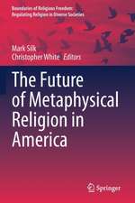 The Future of Metaphysical Religion in America