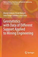 Geostatistics with Data of Different Support Applied to Mining Engineering