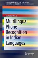 Multilingual Phone Recognition in Indian Languages