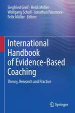 International Handbook of Evidence-Based Coaching: Theory, Research and Practice 