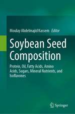 Soybean Seed Composition: Protein, Oil, Fatty Acids, Amino Acids, Sugars, Mineral Nutrients, Tocopherols, and Isoflavones