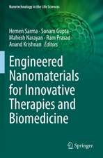 Engineered Nanomaterials for Innovative Therapies and Biomedicine